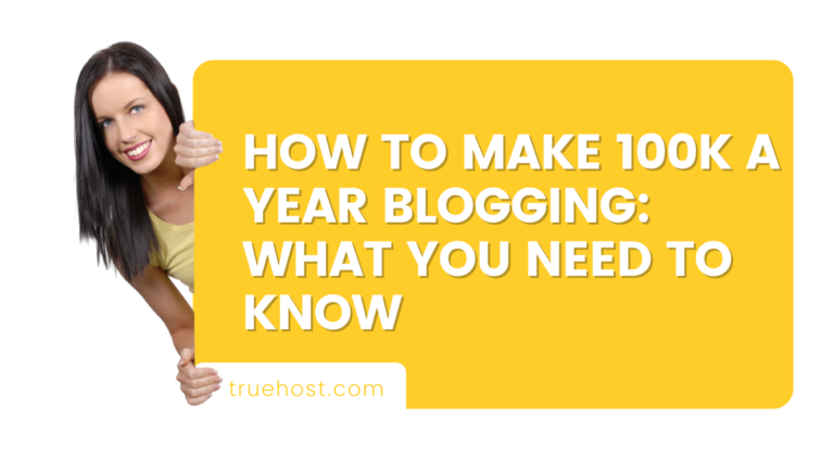 make 100K a year blogging
