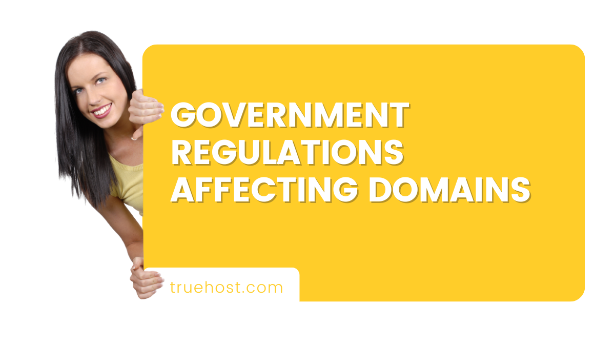 Government Regulations Affecting Domains