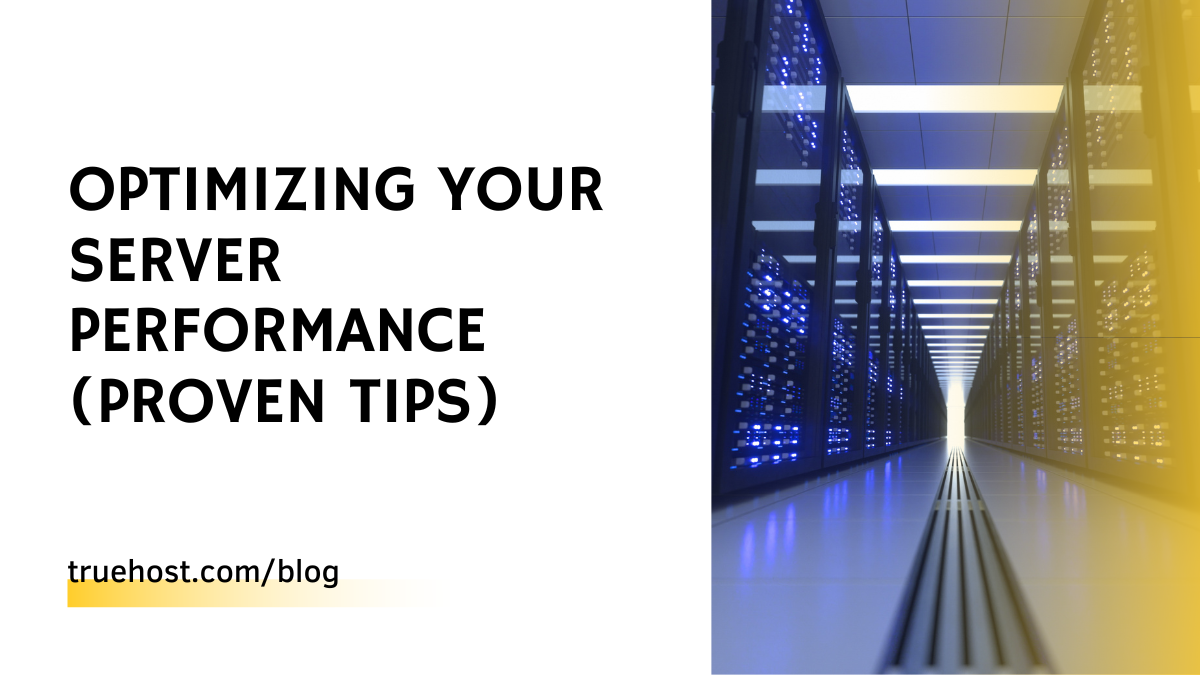 Optimizing Your Server Performance (Proven Tips)