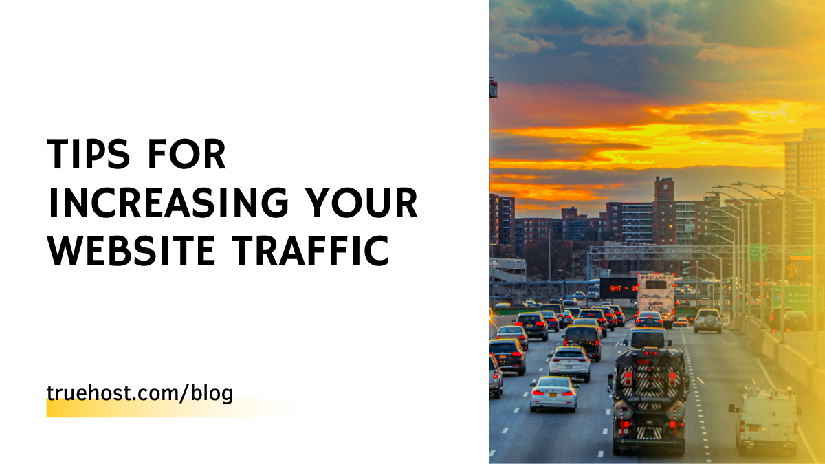 Tips for Increasing your Website Traffic