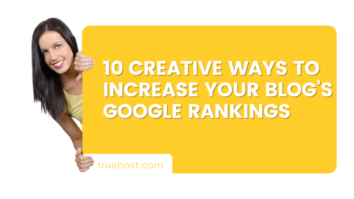 Increase Your Blog’s Google Rankings