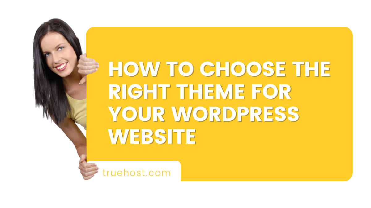 How To Choose The Right Theme For Your WordPress Website