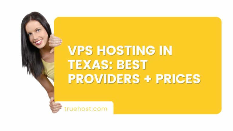VPS Hosting in Texas: Best Providers + Prices