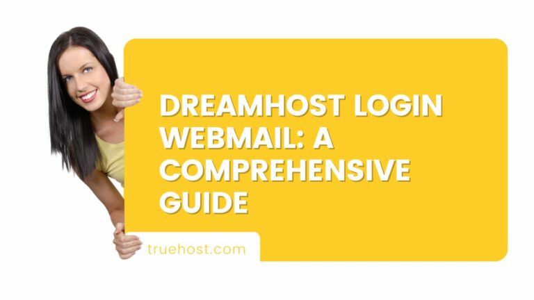 DreamHost Login Webmail: A Comprehensive Guide