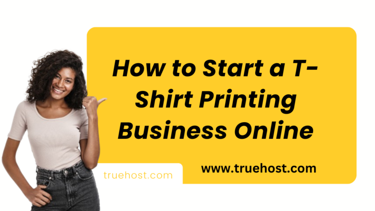 How to Start a T-Shirt Printing Business Online
