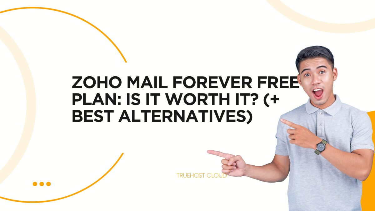 Zoho Mail Forever Free Plan: Is It Worth It? (+ Best Alternatives)