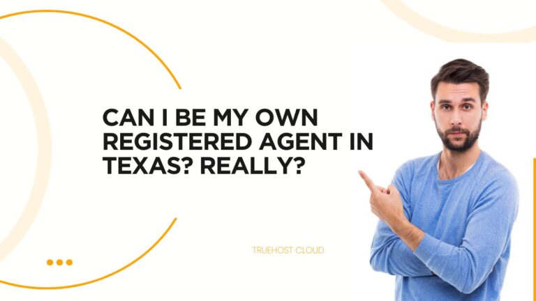 Can I Be My Own Registered Agent in Texas? Really?