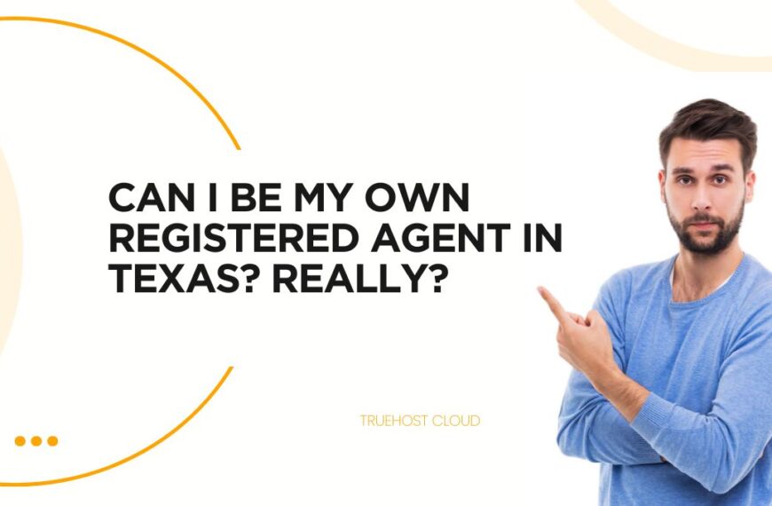 Can I Be My Own Registered Agent in Texas? Really?