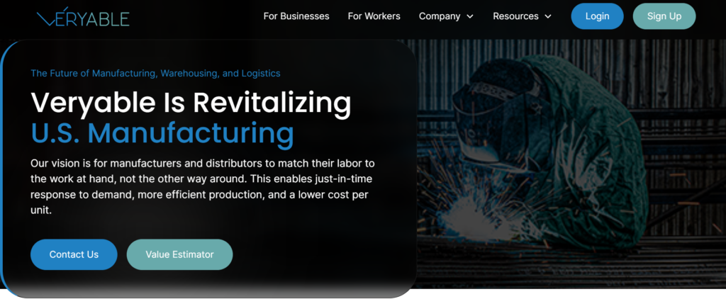 Veryable is an online marketplace connecting manufacturers with workers.
