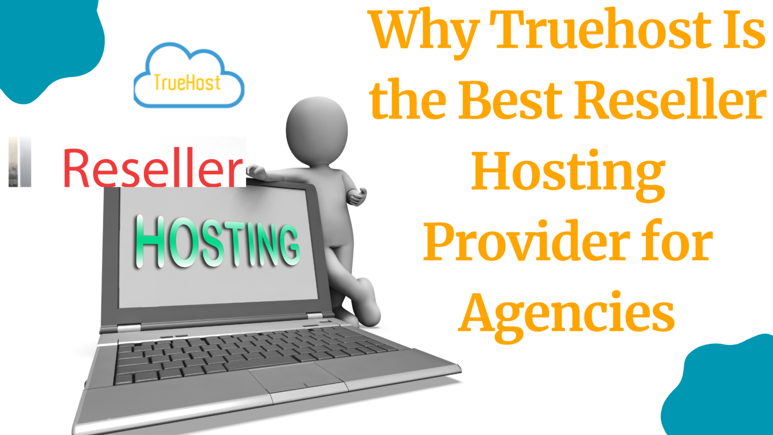 A blog banner on why Truehost is the best reseller hosting provider