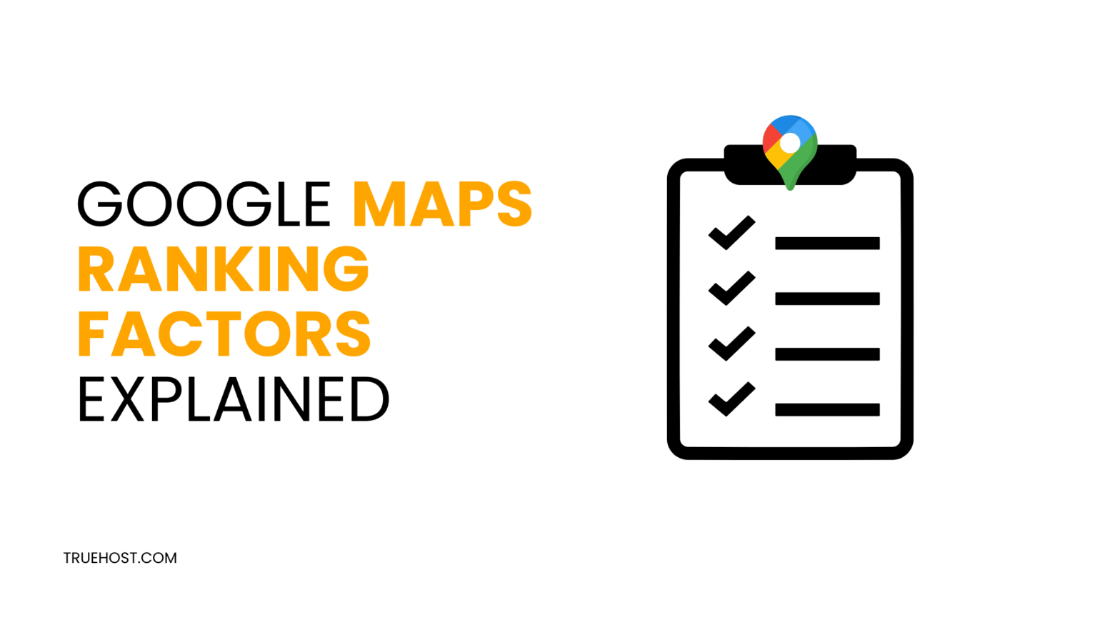 Google Maps Ranking Factors Explained