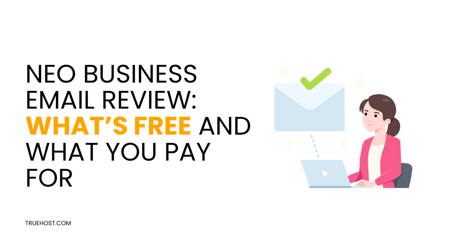 Neo Business Email Review: What’s Free and What You Pay For