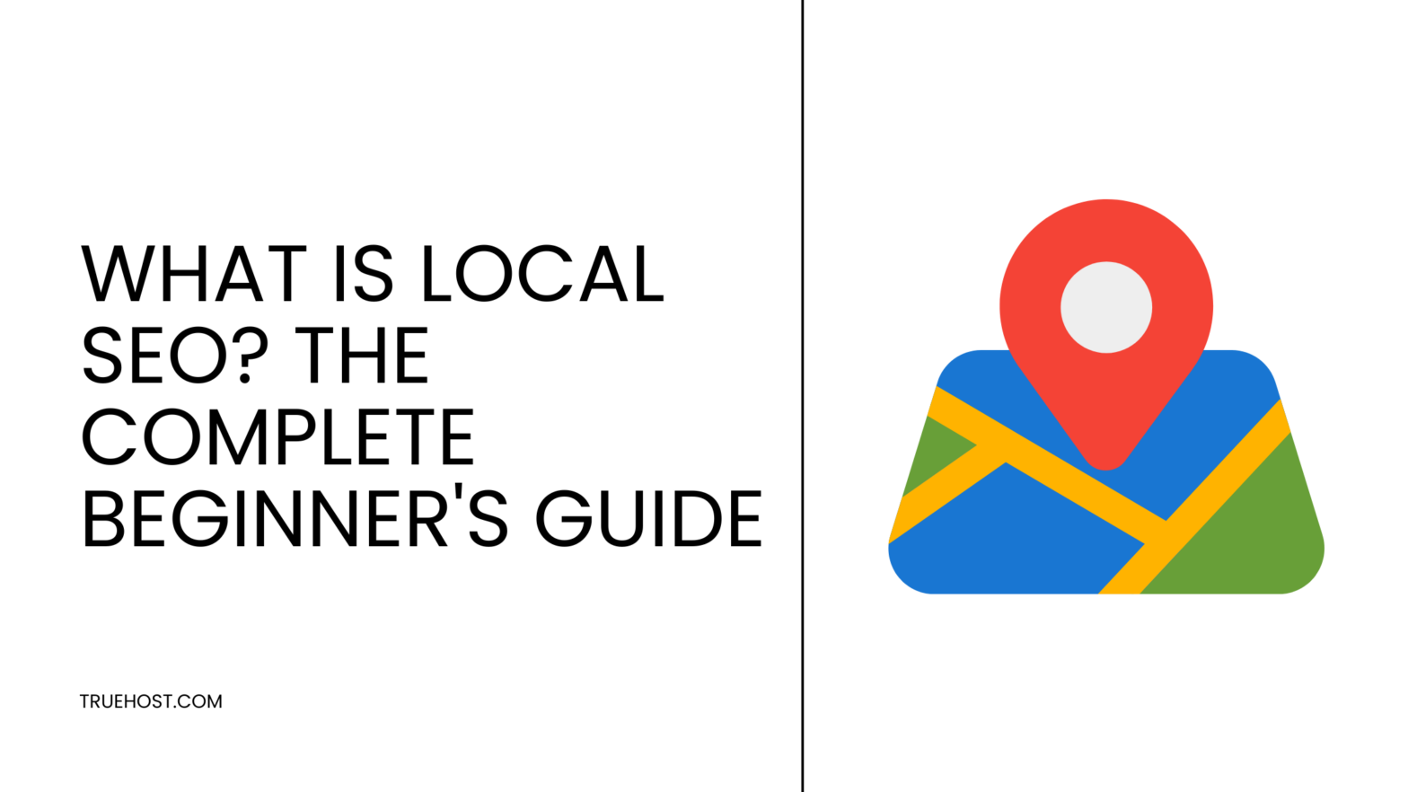 What Is Local SEO? The Complete Beginner's Guide (2025 Edition)