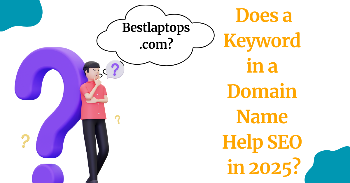 A blog banner on Does a Keyword in a Domain Name Help SEO in 2025 for Truehost brand