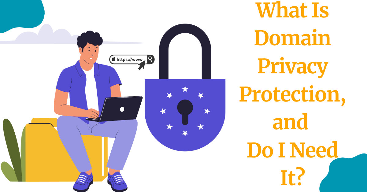 A blog banner on What Is Domain Privacy Protection, and Do I Need It for TrueHost brand