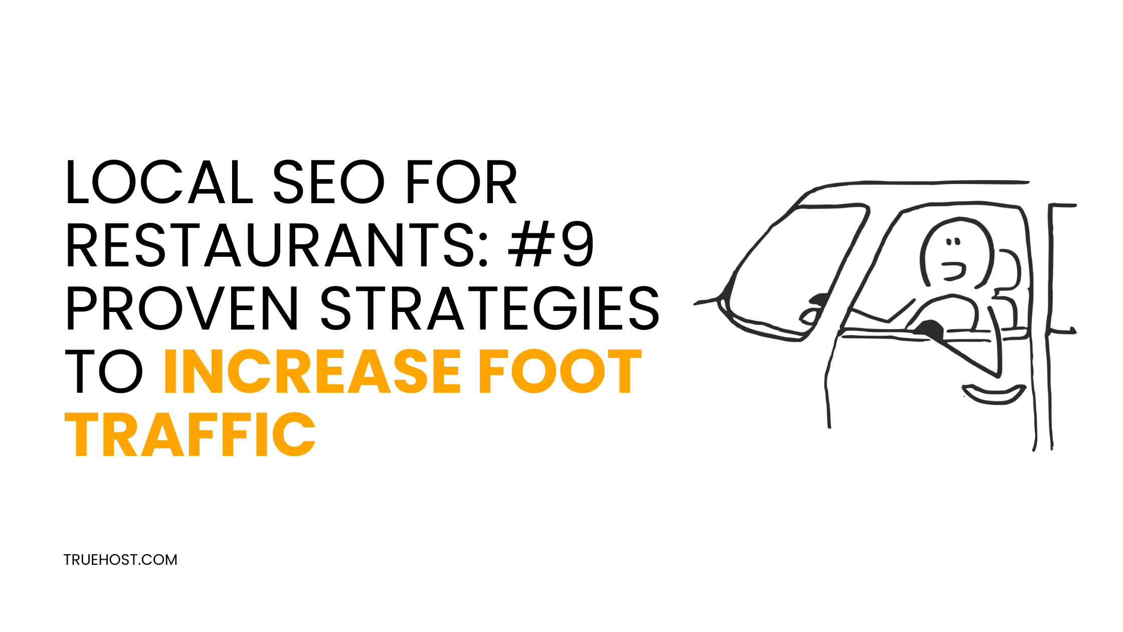 Local SEO for restaurants: #9 Proven Strategies to Increase Foot Traffic