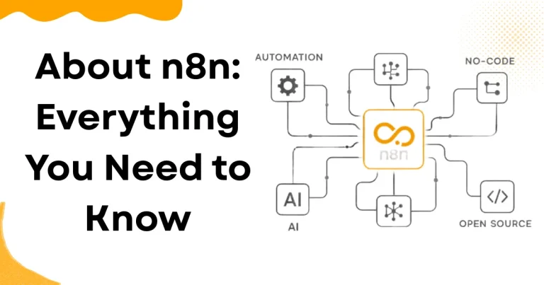 About n8n: Everything You Need to Know