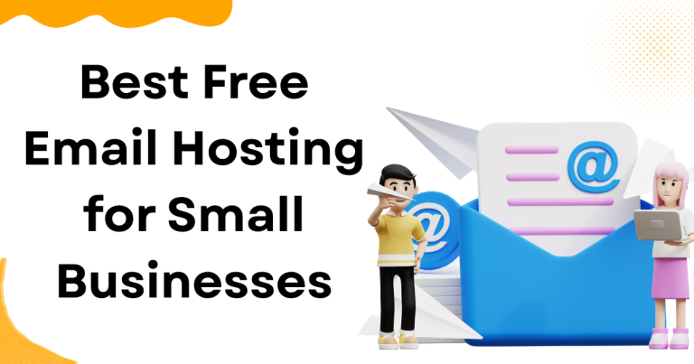 Best Free Email Hosting Providers for Small Businesses