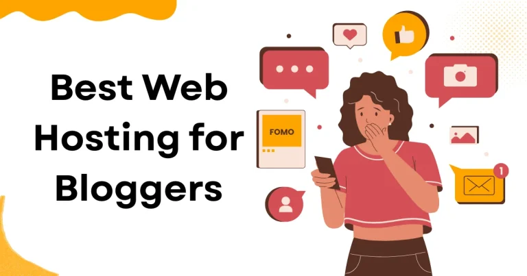 Best Web Hosting for Bloggers