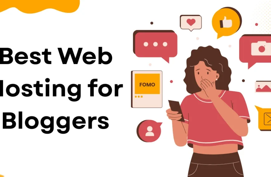 Best Web Hosting for Bloggers