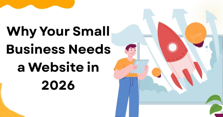 Why Your Small Business Needs a Website in 2026