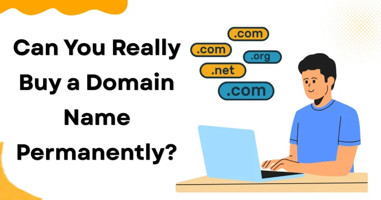 Can You Really Buy a Domain Name Permanently