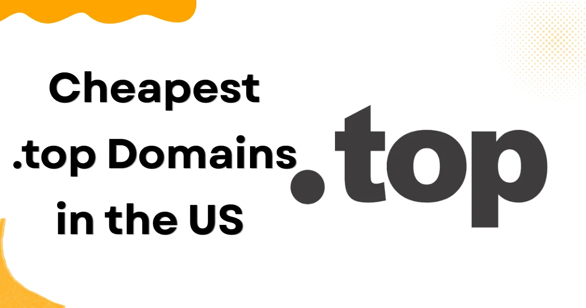 Cheapest .top Domains in the US