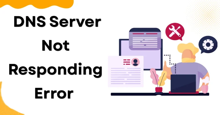 DNS Server Not Responding Error