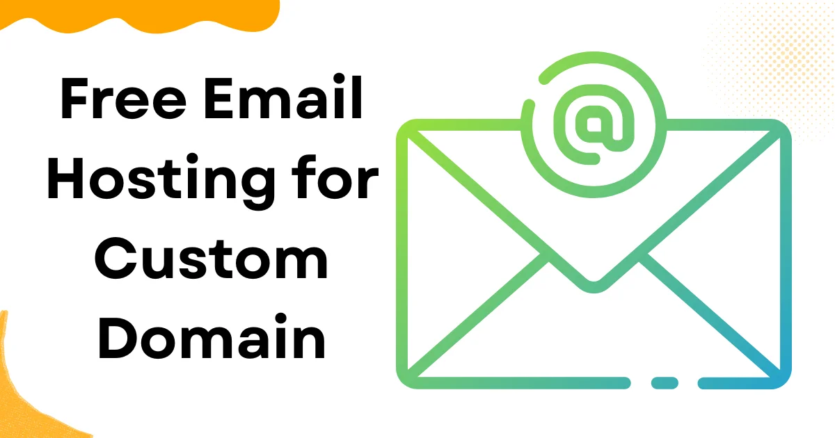 Free Email Hosting for Custom Domain