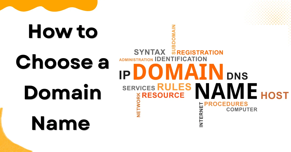 How to Choose a Domain Name