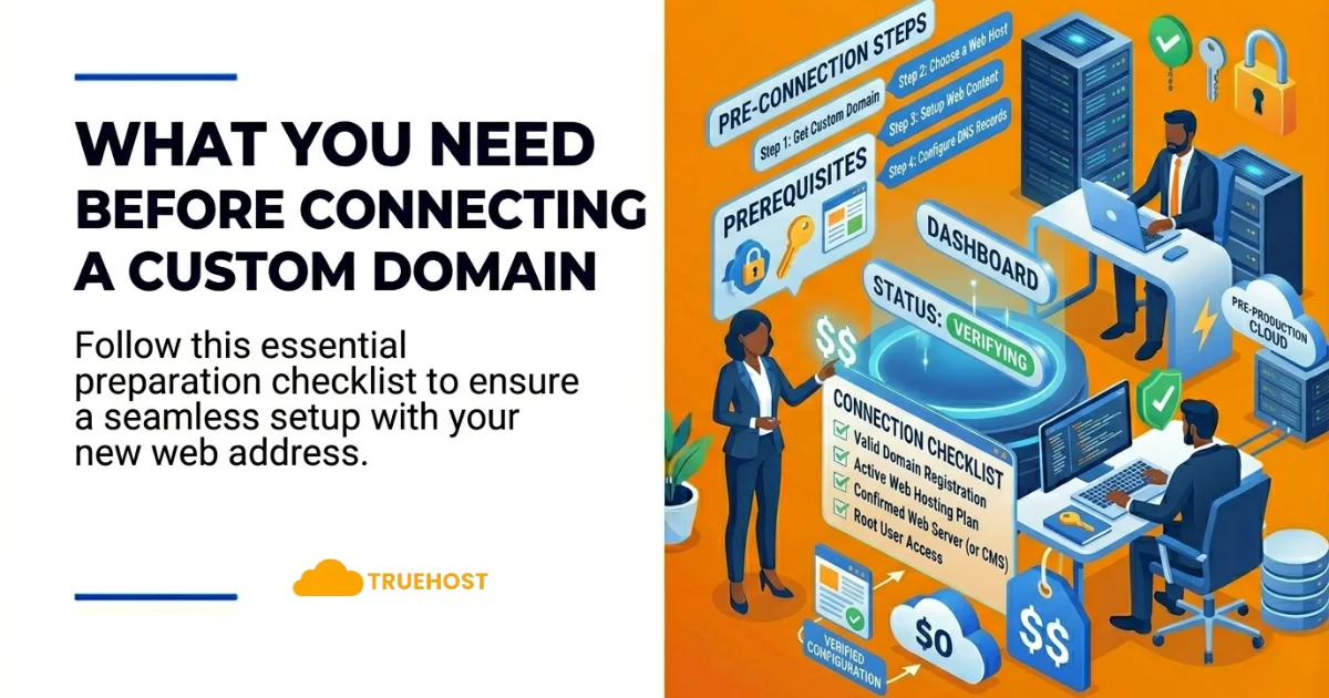 What You Need Before Connecting a Custom Domain