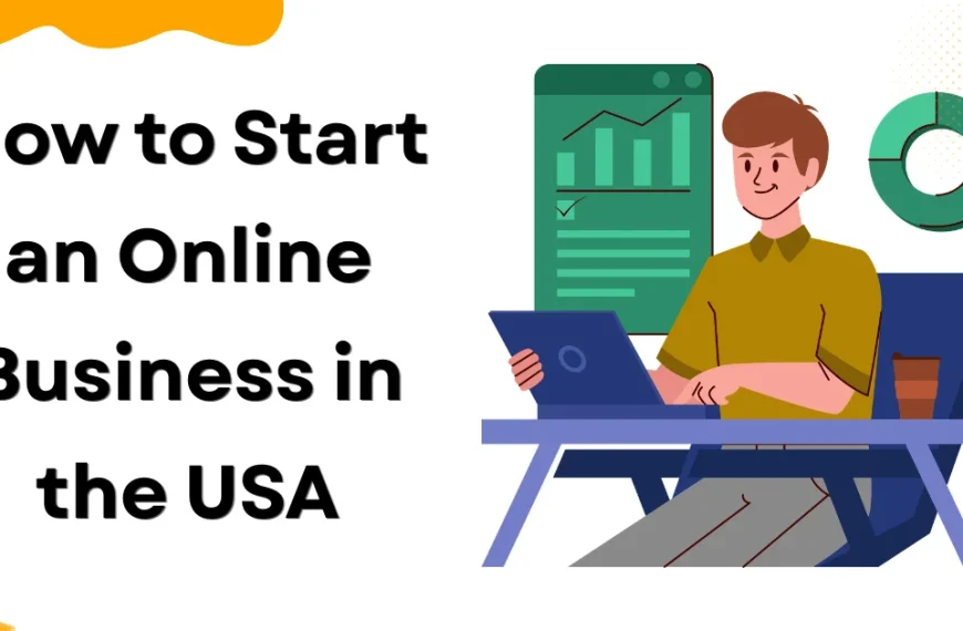 How to Start an Online Business in the USA