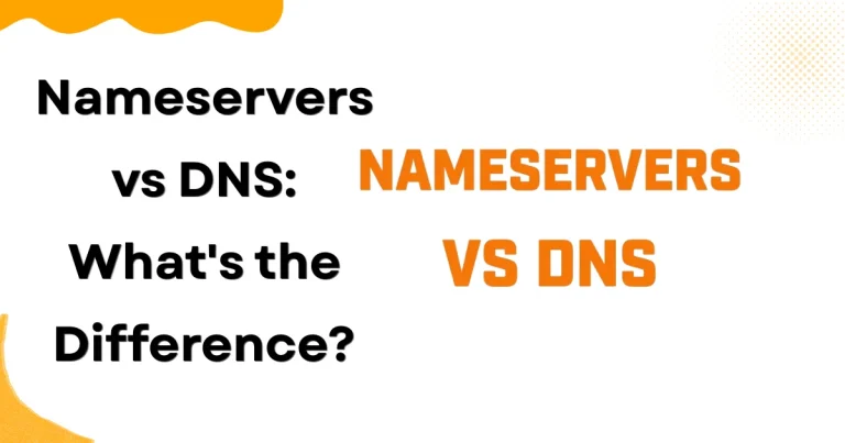 Nameservers vs DNS What's the Difference
