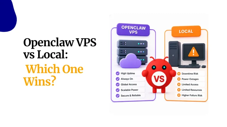 Openclaw VPS vs Local: Which One Wins?