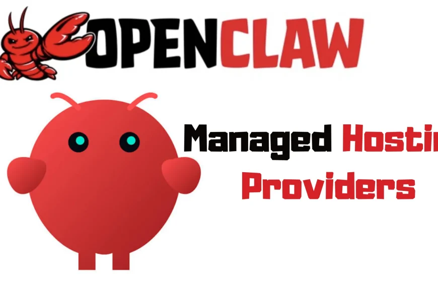 best openclaw managed hosting providers
