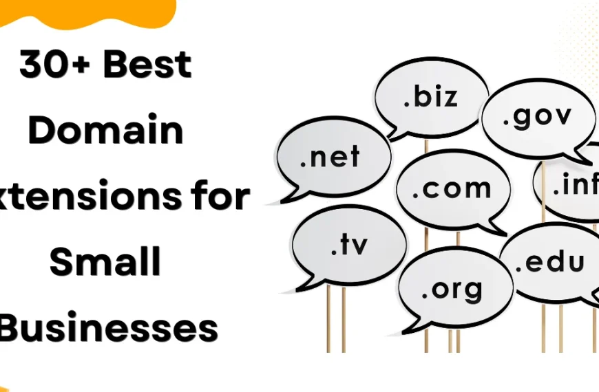 30+ Best Domain Extensions for Small Businesses