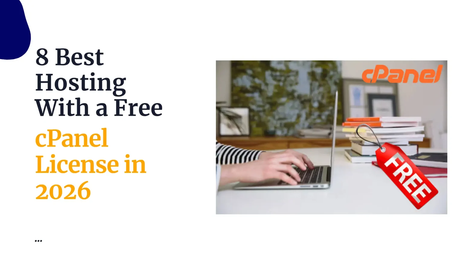 8 Best Hosting With a Free cPanel License in 2026