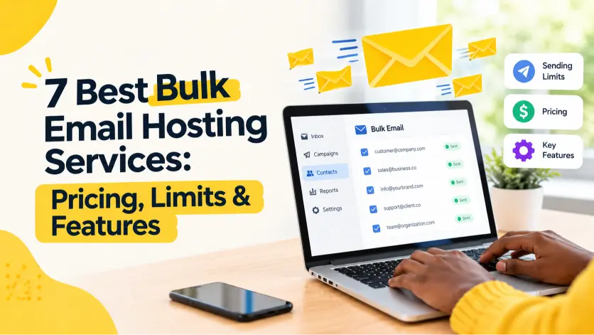 7 Best Bulk Email Hosting Services: Pricing, Limits & Features
