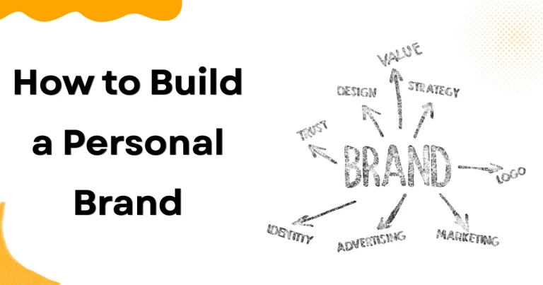 How to Build a Personal Brand