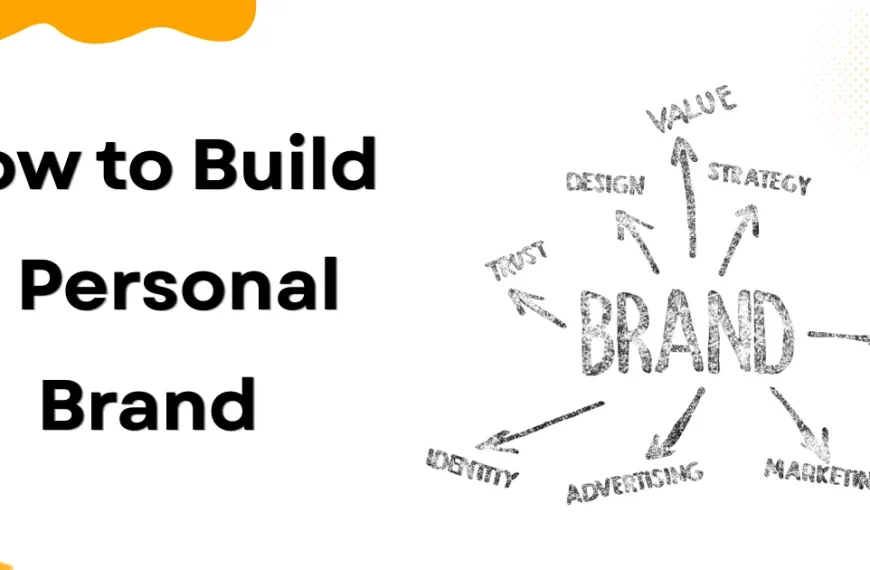 How to Build a Personal Brand
