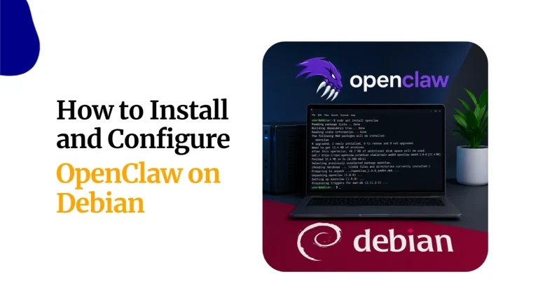How to Install and Configure OpenClaw on Debian