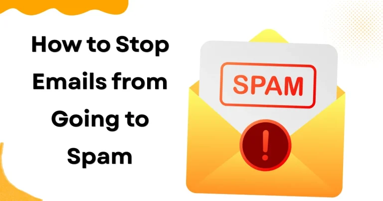 How to Stop Emails from Going to Spam