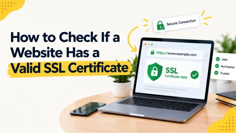 How to Check If a Website Has a Valid SSL Certificate