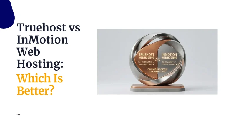 Truehost vs InMotion Web Hosting: Which Is Better?