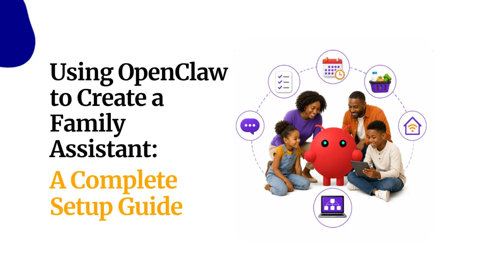 using openclaw to create a family assistant