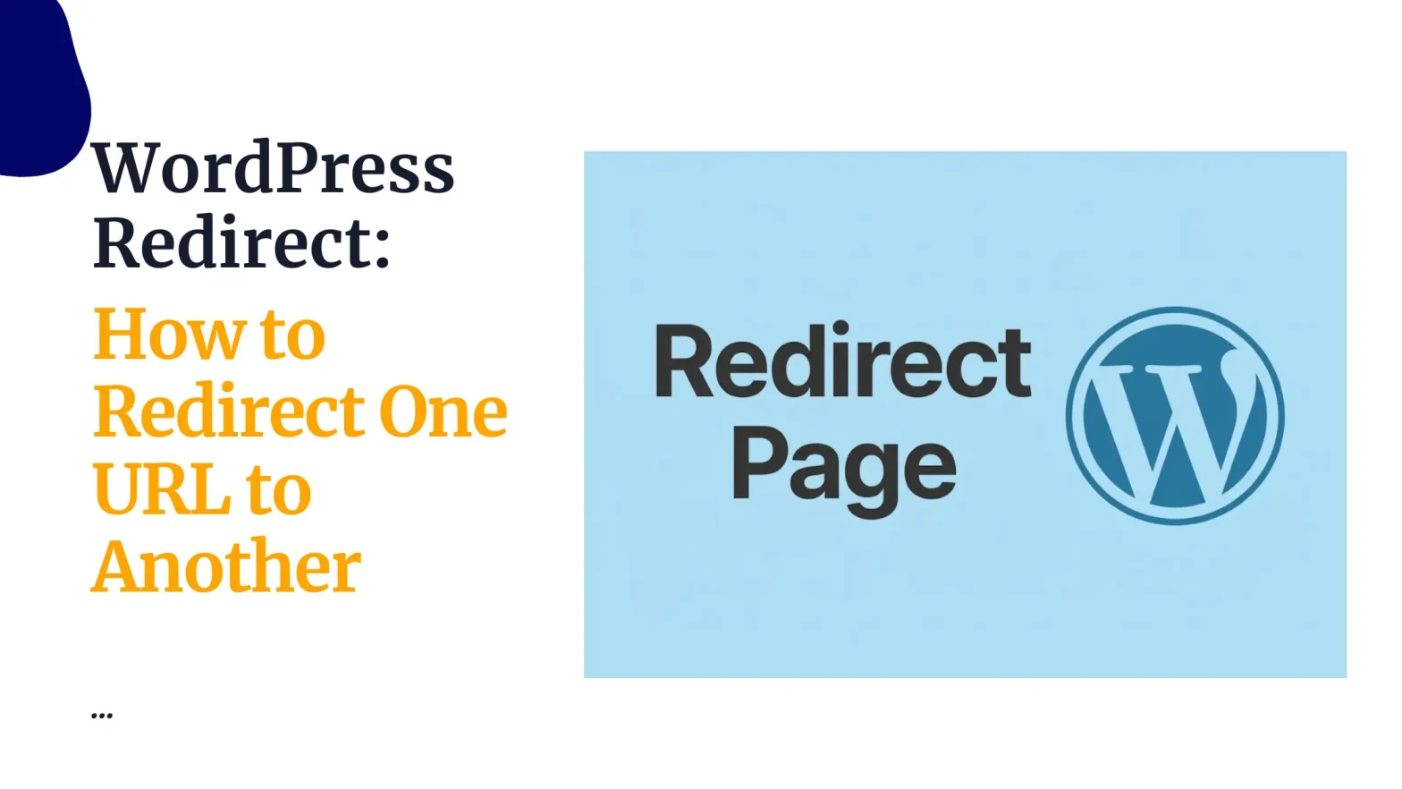 WordPress Redirect: How to Redirect One URL to Another
