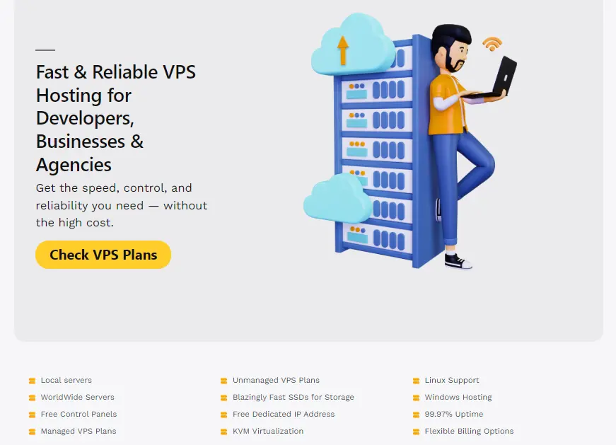 Fast & Reliable VPS Hosting for Developers, Businesses & Agencies