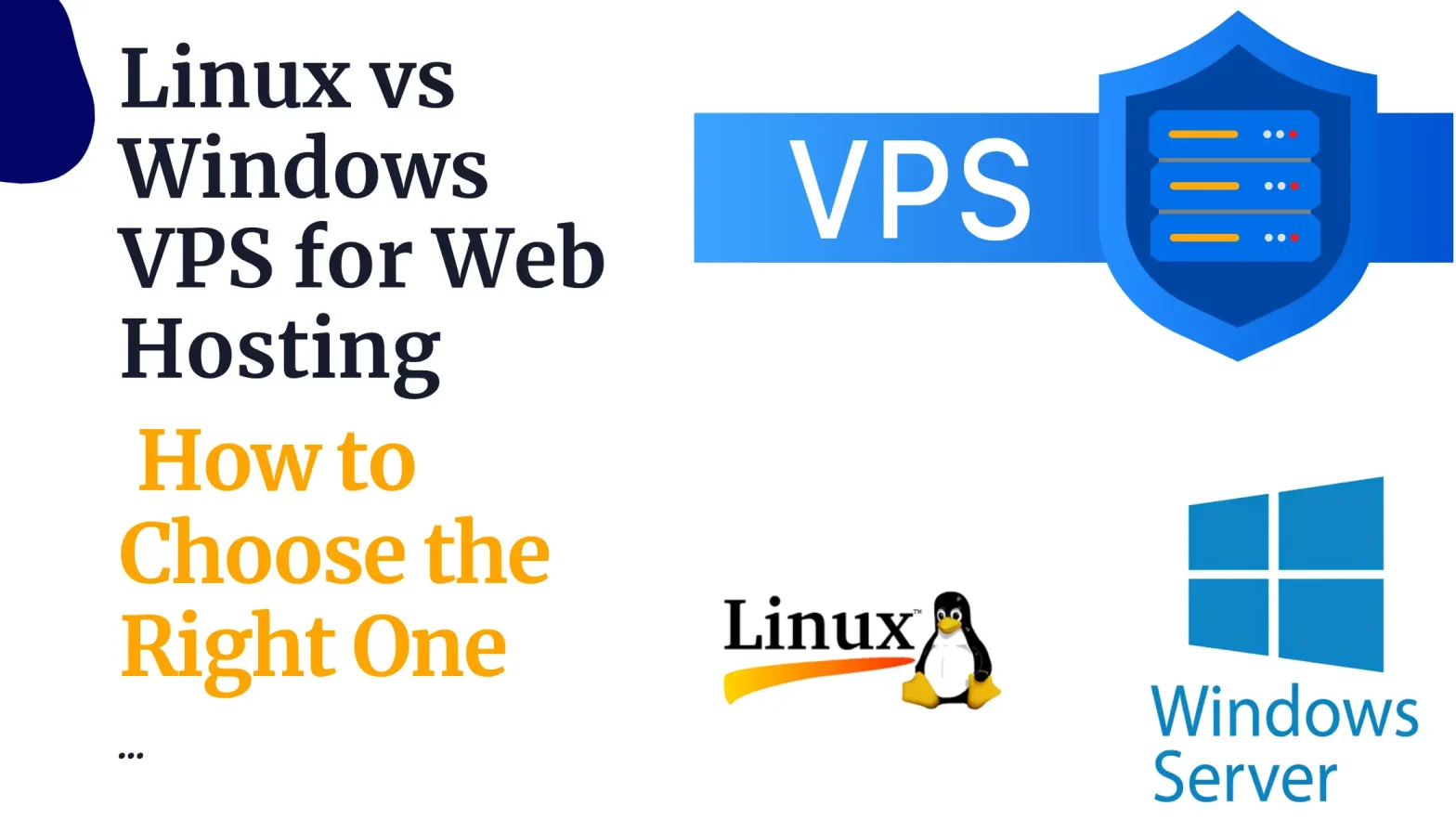 Linux vs Windows VPS for Web Hosting: How to Choose the Right One