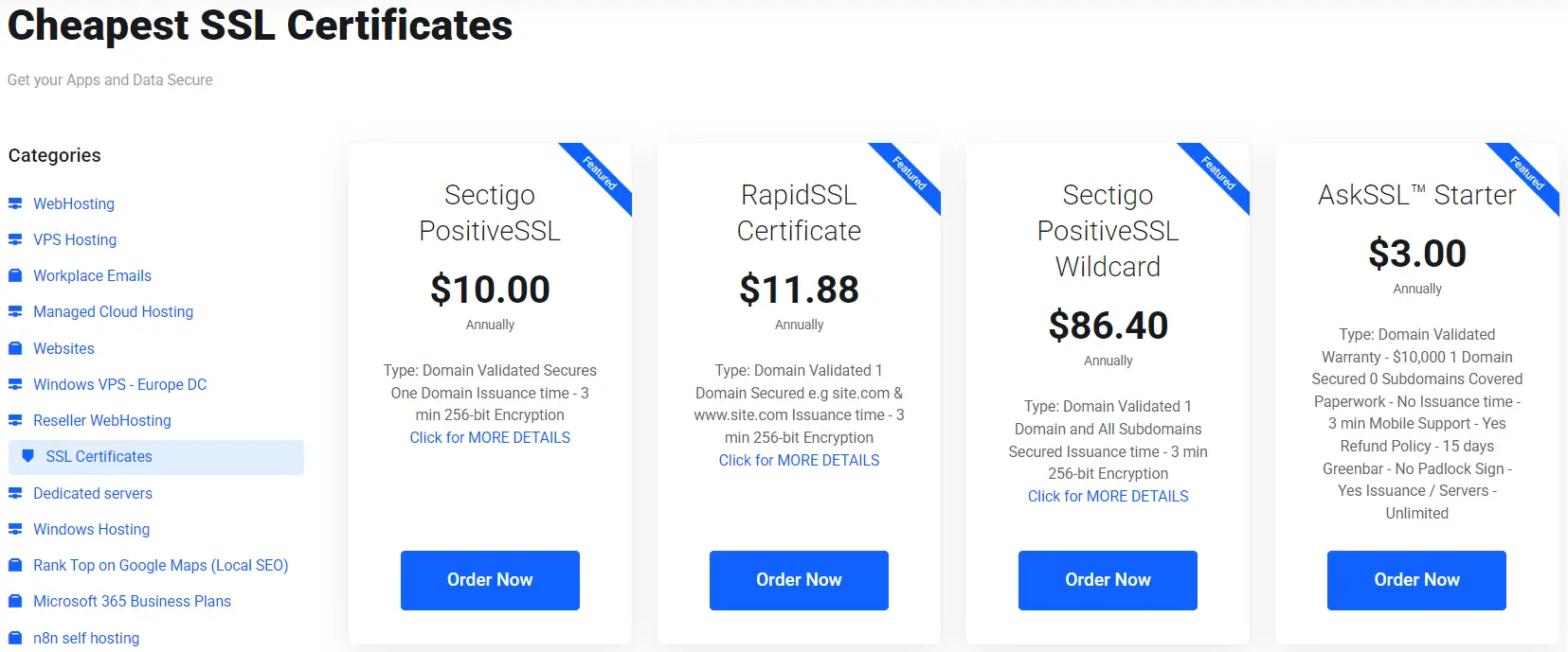 Cheapest SSL Certificates
Get your Apps and Data Secure
