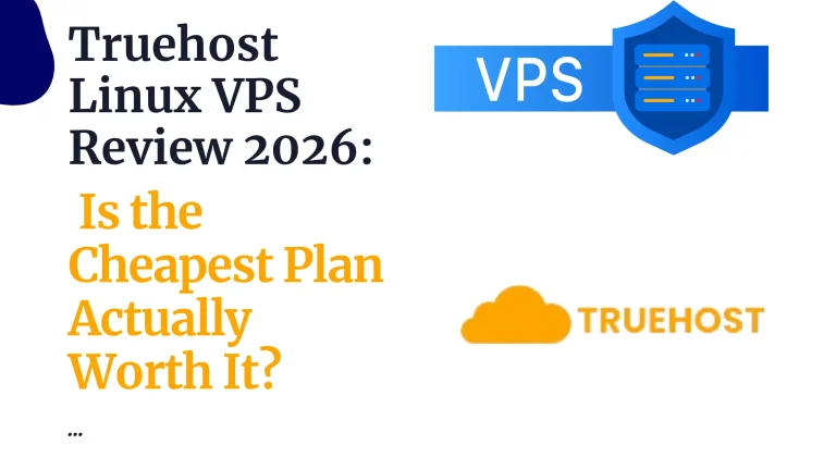 Truehost Linux VPS Review 2026: Is the Cheapest Plan Actually Worth It?